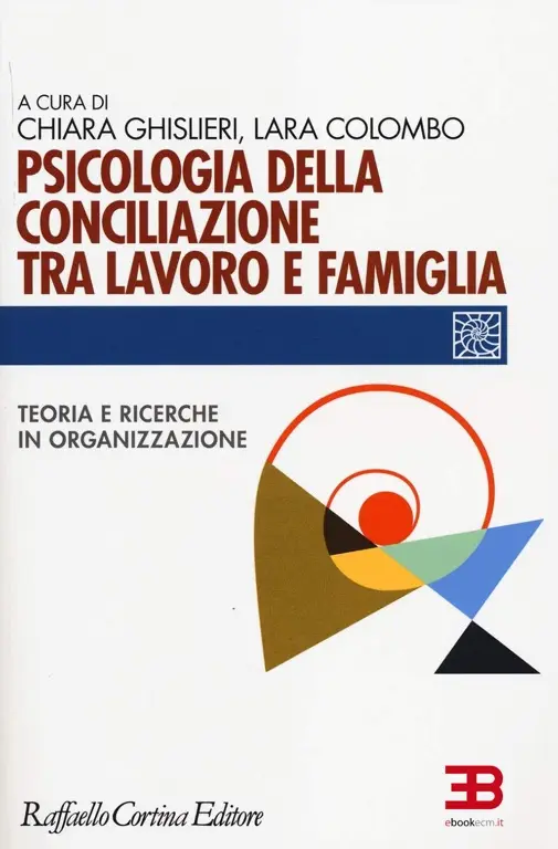 Copertina ebook ECM Psicologia della Conciliazione tra Lavoro e Famiglia