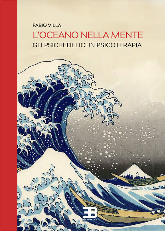 L'Oceano della Mente: Gli Psichedelici in Psicoterapia