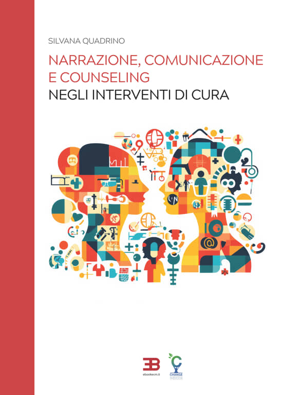 Narrazione, comunicazione e counseling negli interventi di cura