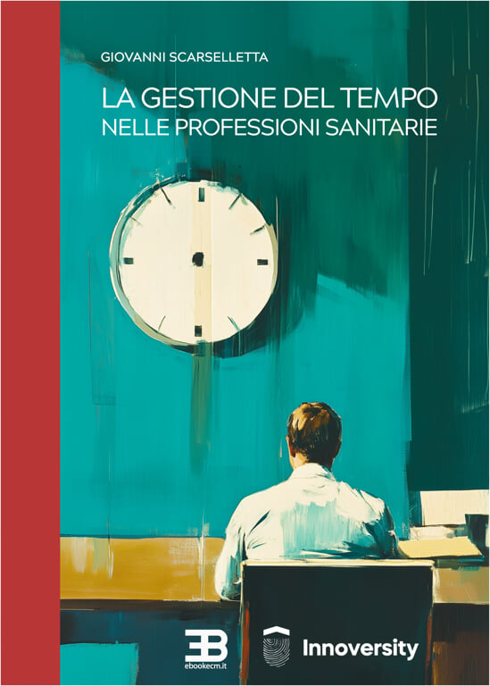 La gestione del tempo nelle professioni sanitarie 