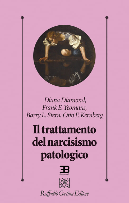 Il Trattamento del Narcisismo Patologico