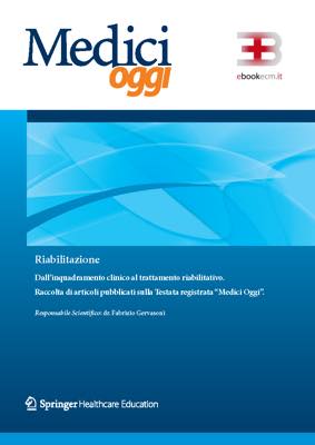 Riabilitazione: dall'inquadramento clinico al trattamento riabilitativo