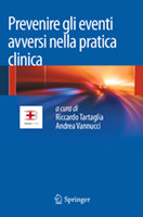 Prevenire gli eventi avversi nella pratica clinica