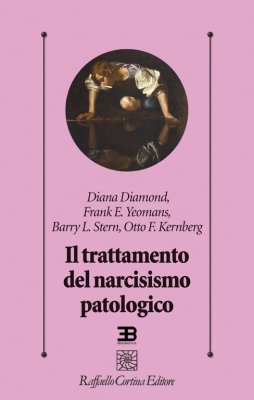 Il Trattamento del Narcisismo Patologico
