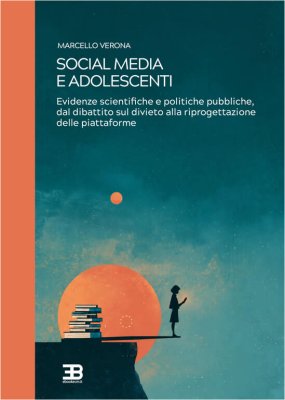 Social Media e Adolescenti:  Evidenze scientifiche e politiche pubbliche, dal dibattito sul divieto alla riprogettazione delle piattaforme